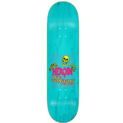 Heroin Aaron Wilson Die Tonight Skateboard Deck 8.5"