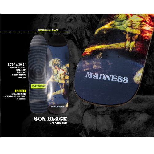 Madness Saturn Eating His Son Black Holographic R7 Shaped Skateboard Deck 8.75"
