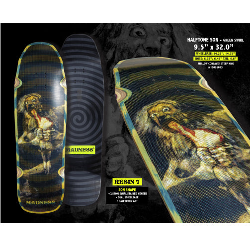 Madness Halftone Green Swirl Saturn Eating His Son R7 Shaped Skateboard Deck 9.5"