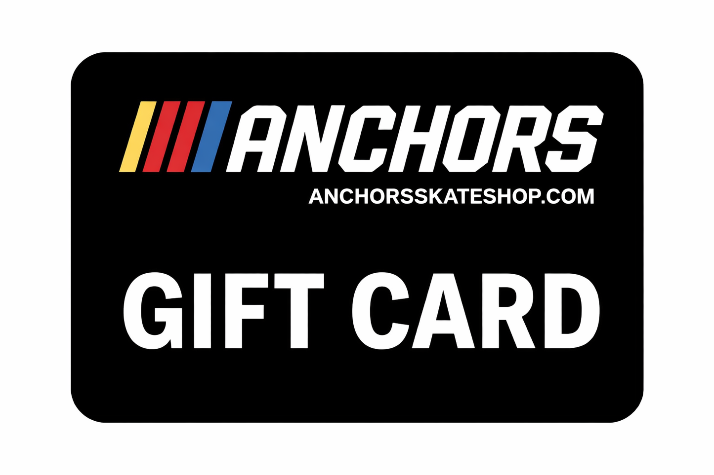 Anchors Skateshop eGift Card