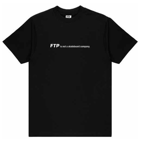 FTP is not a skateboard company Tee - Black