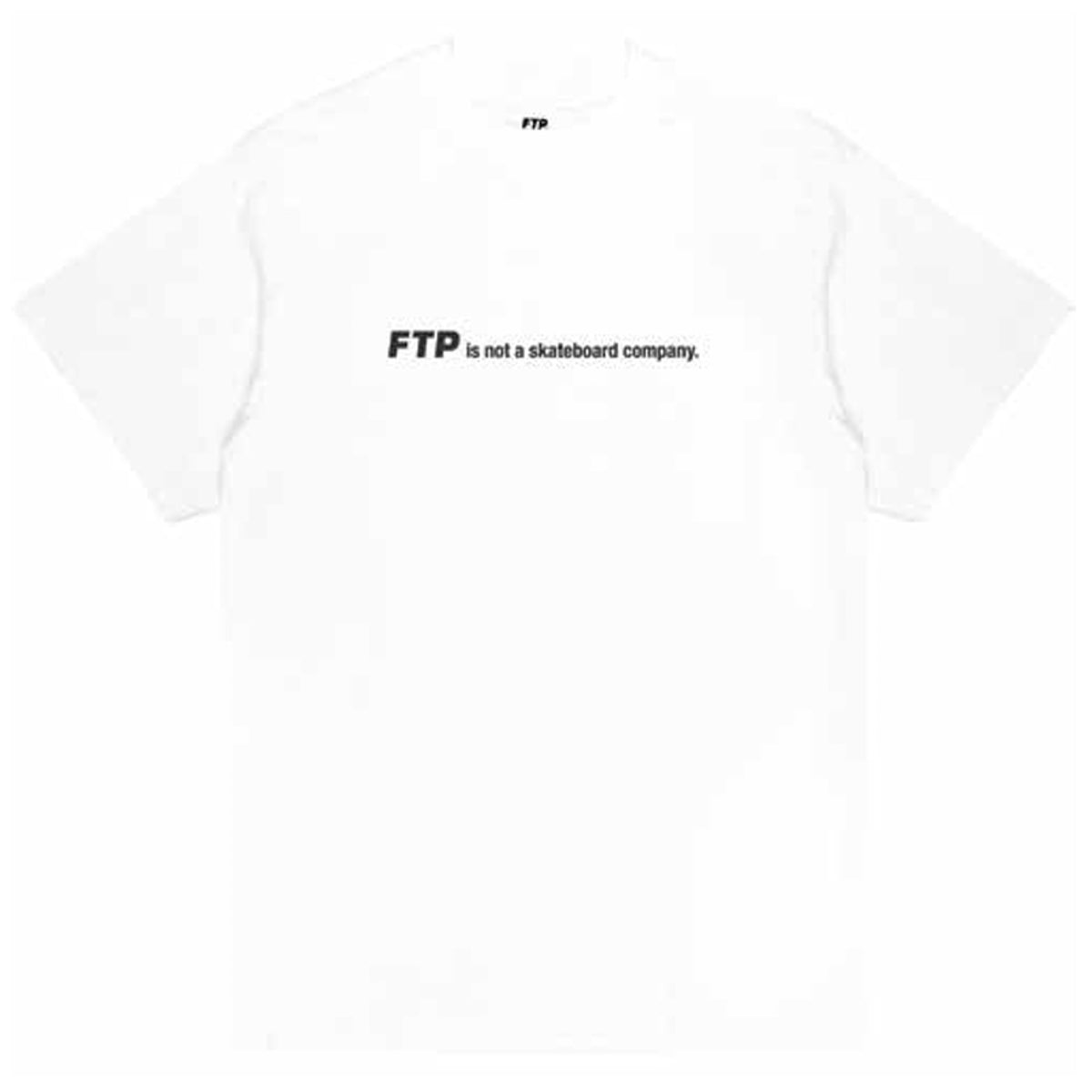 FTP is not a skateboard company Tee - White