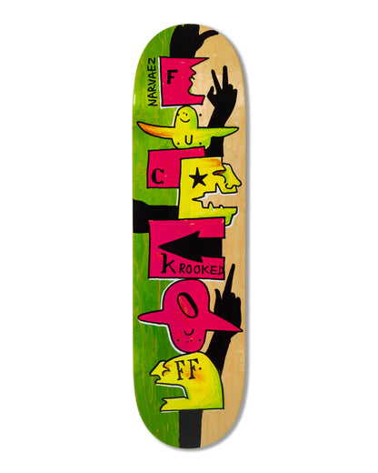 Krooked Narvaez F-Off Skateboard Deck 8.38"