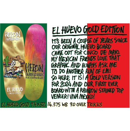 Heroin El Huevo Limited Skateboard Deck Gold 9.4"