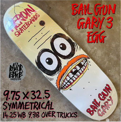 Heroin Bail Gun Gary 3 Symmetrical Skateboard Deck 9.75"