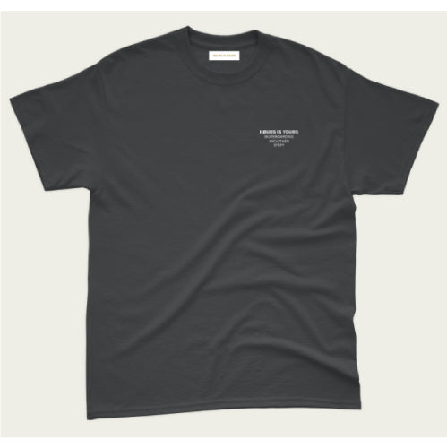 Hours is Yours Other Stuff Tee - Gunmetal