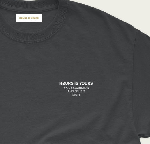 Hours is Yours Other Stuff Tee - Gunmetal