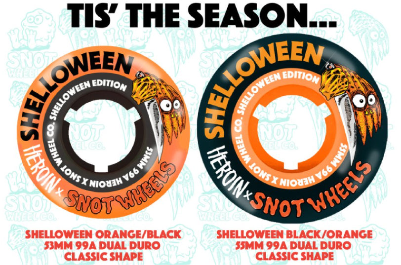 Snot X Heroin Shelloween Edition Wheels 55MM 99A