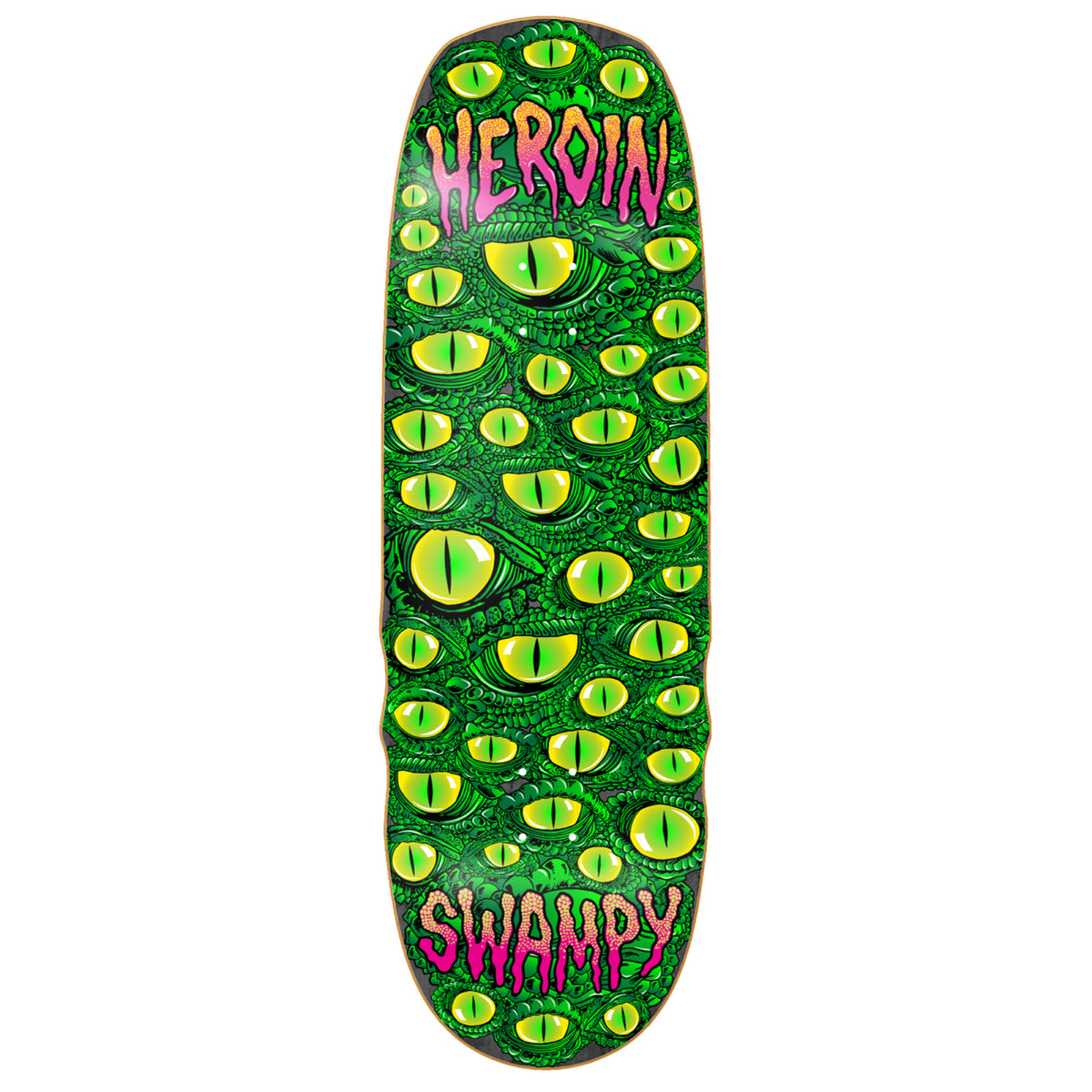 Heroin Swampy Eyes Skateboard Deck 10"