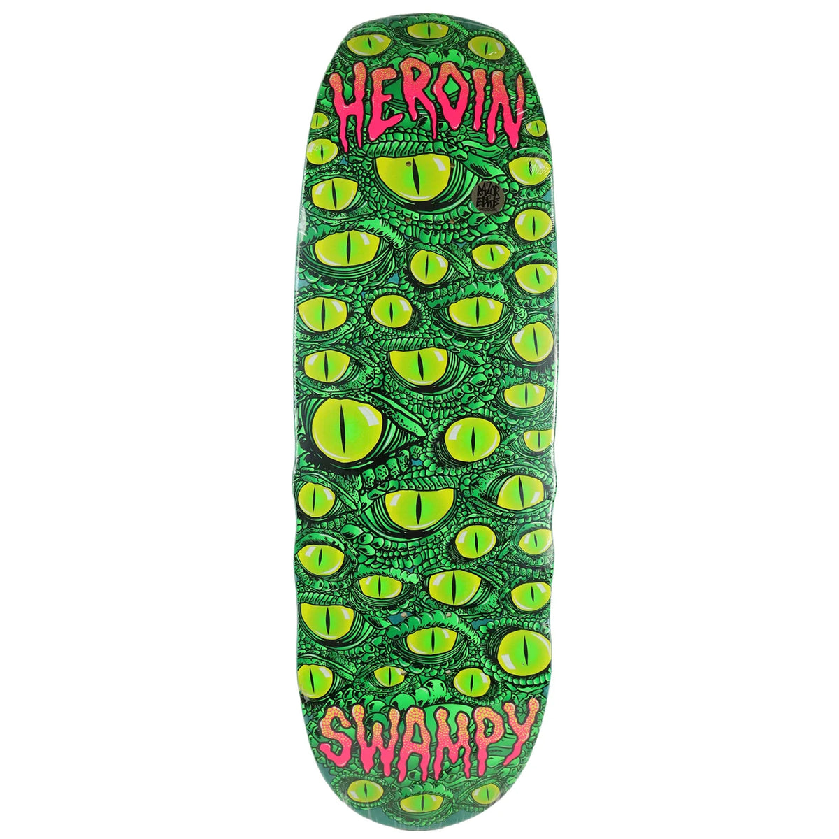 Heroin Swampy Eyes Skateboard Deck 10" full