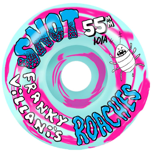 Snot Conical Franky Villani Roaches Pink/Teal Swirl Wheels 55MM 101A